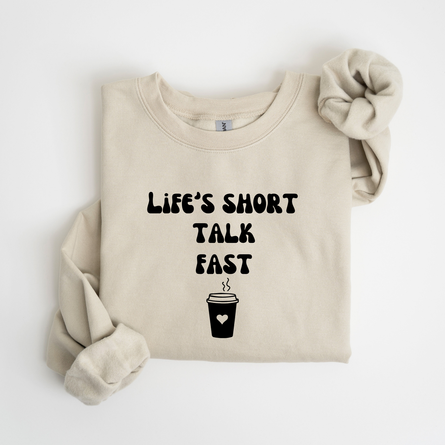 Life's Short Talk Fast Crewneck Sweatshirt-Gilmore Girls Coffee Apparel