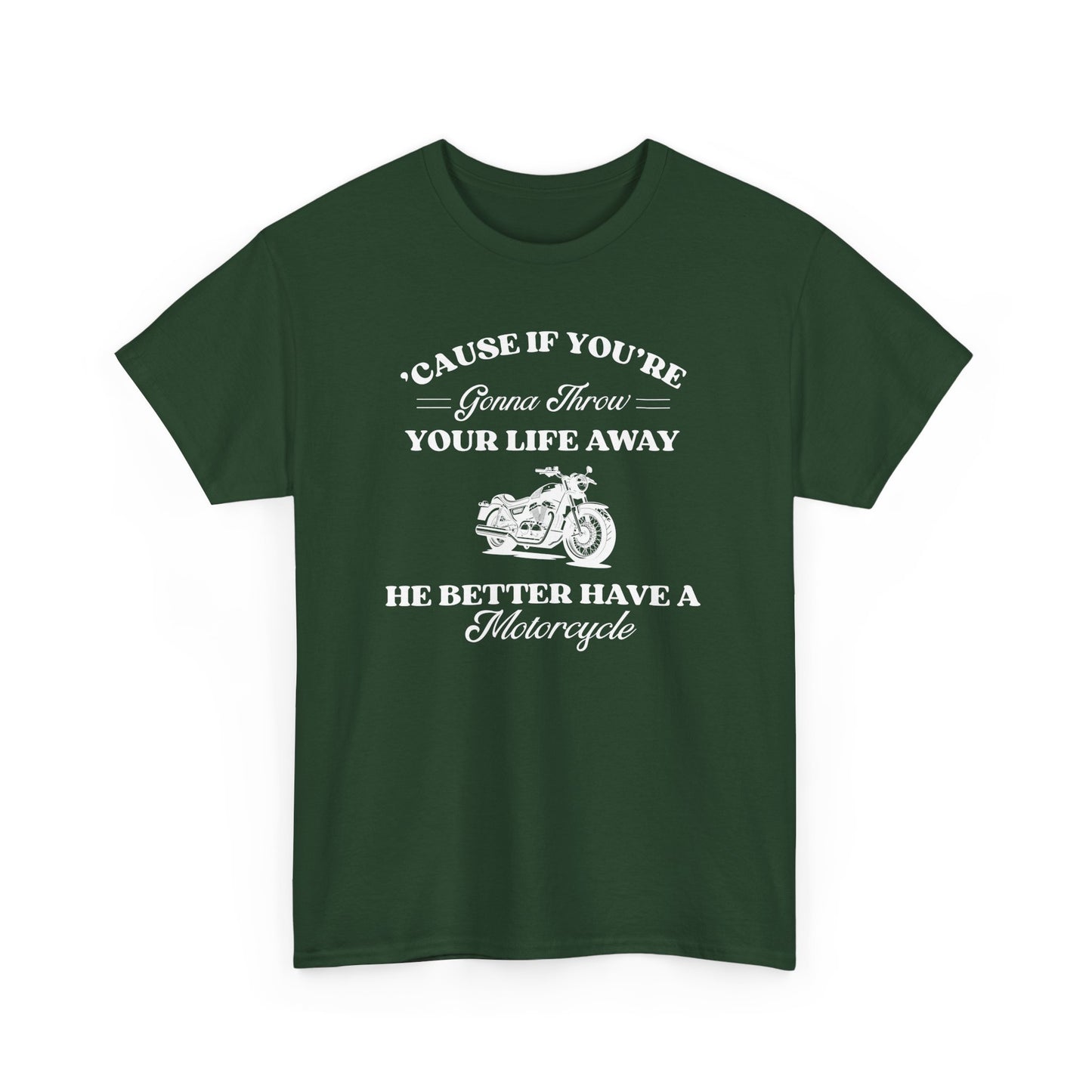 He Better Have a Motorcycle I Lorelai-Gilmore Girls Tee