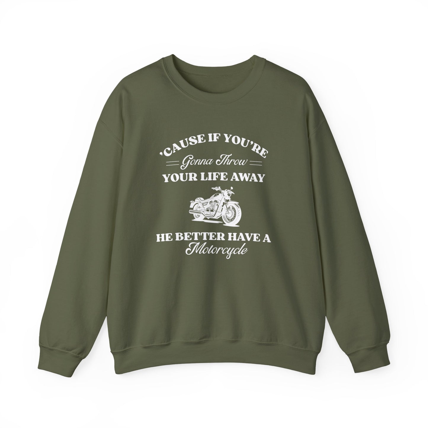 He Better Have a Motorcycle Crewneck Sweatshirt- Gilmore Girls Apparel