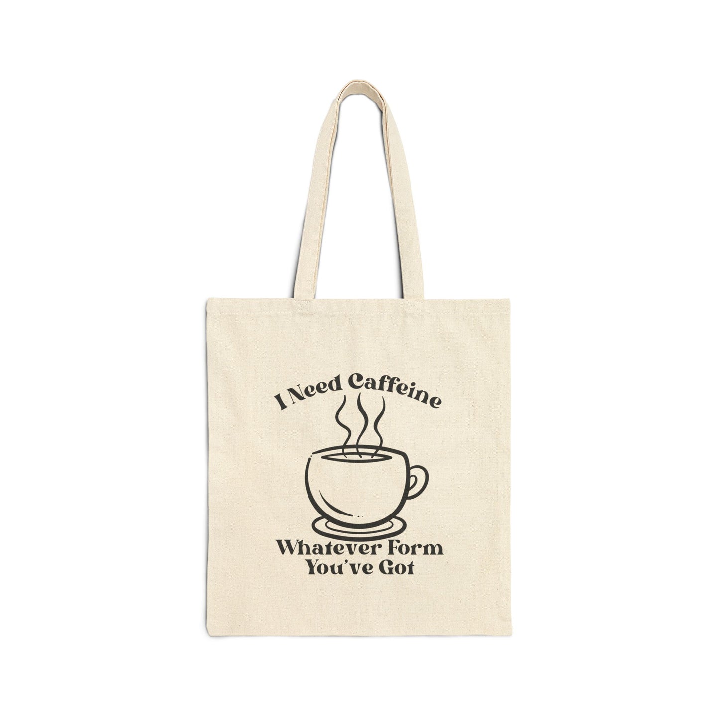 I Need Caffeine Cotton Canvas Tote Bag - Perfect Gift for Coffee Lovers