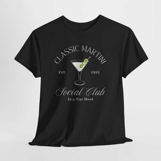Martini with Olives Social Club Tee – “In the Mood for a Tini”