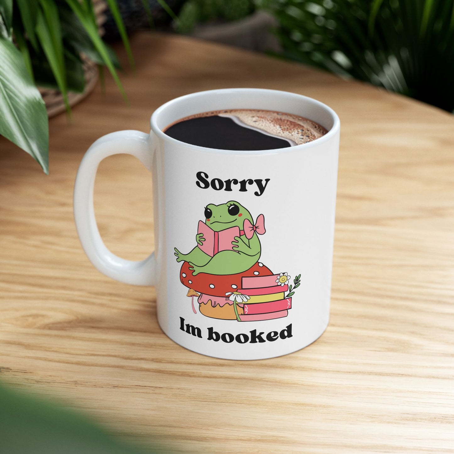 Sorry I'm Booked Ceramic Mug-Cozy Cute Bookish Cup