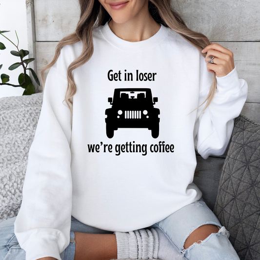 Get in Loser, We're Getting Coffee Crewneck Sweatshirt-Gilmore Girls Jeep
