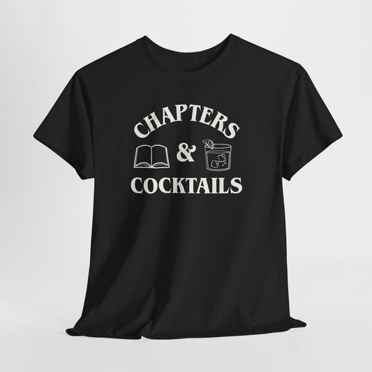 Chapters & Cocktails Heavy Cotton Tee-Bookish Tee
