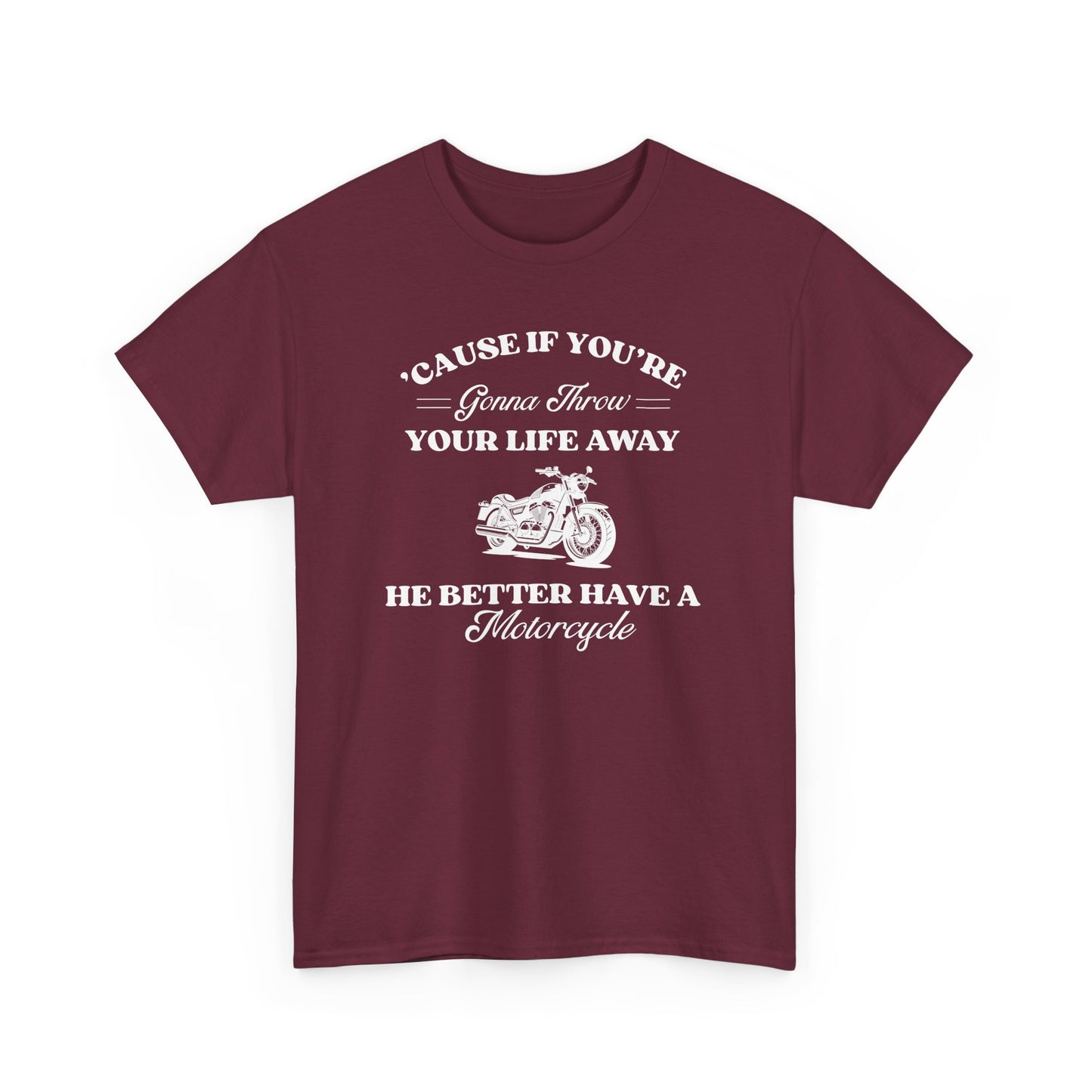 He Better Have a Motorcycle I Lorelai-Gilmore Girls Tee