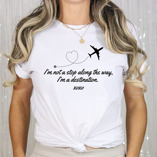 I'm Not a Stop, I'm a Destination-Gossip Girl Cotton T-Shirt