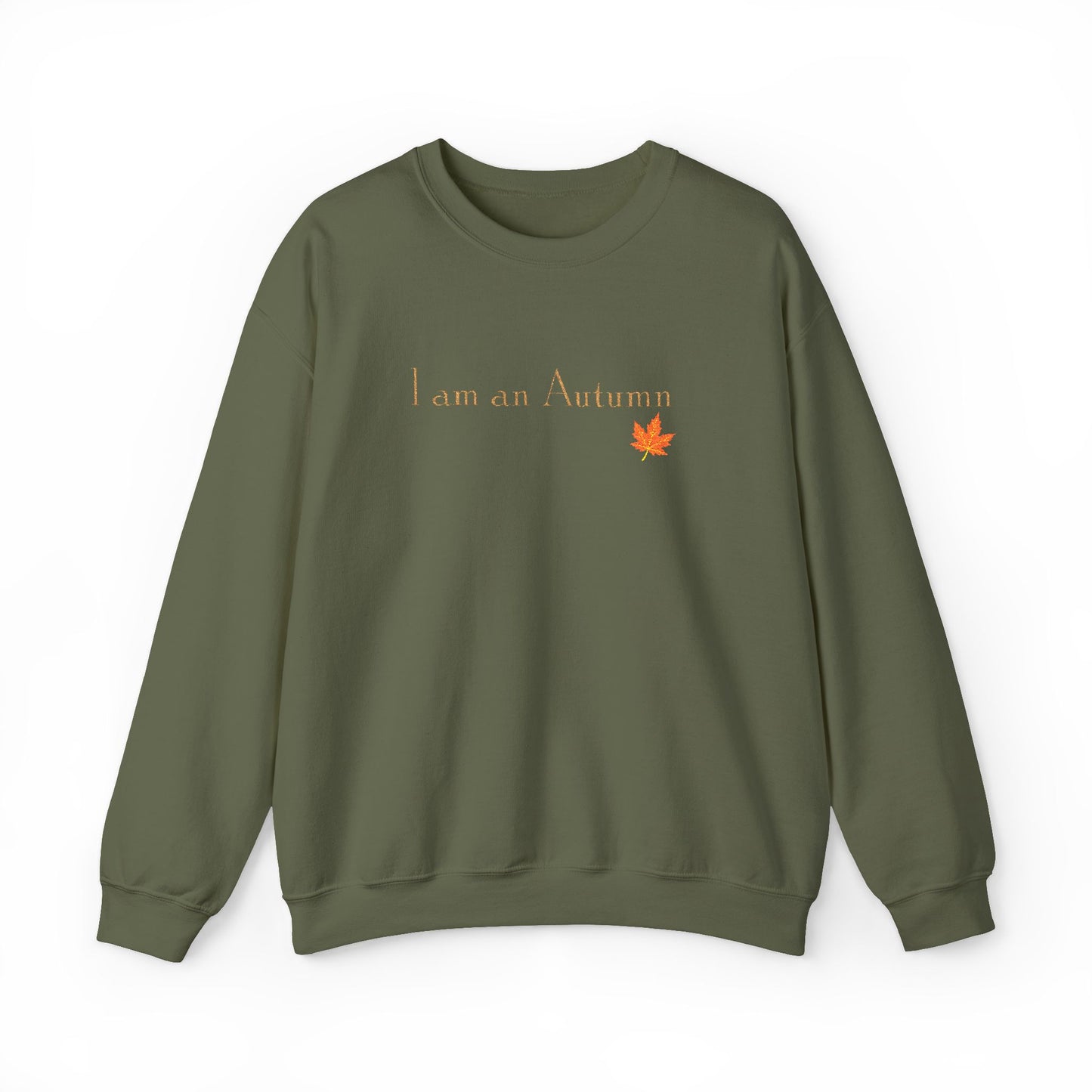 I Am an Autumn Embroidered Crewneck Sweatshirt with color leaf๐