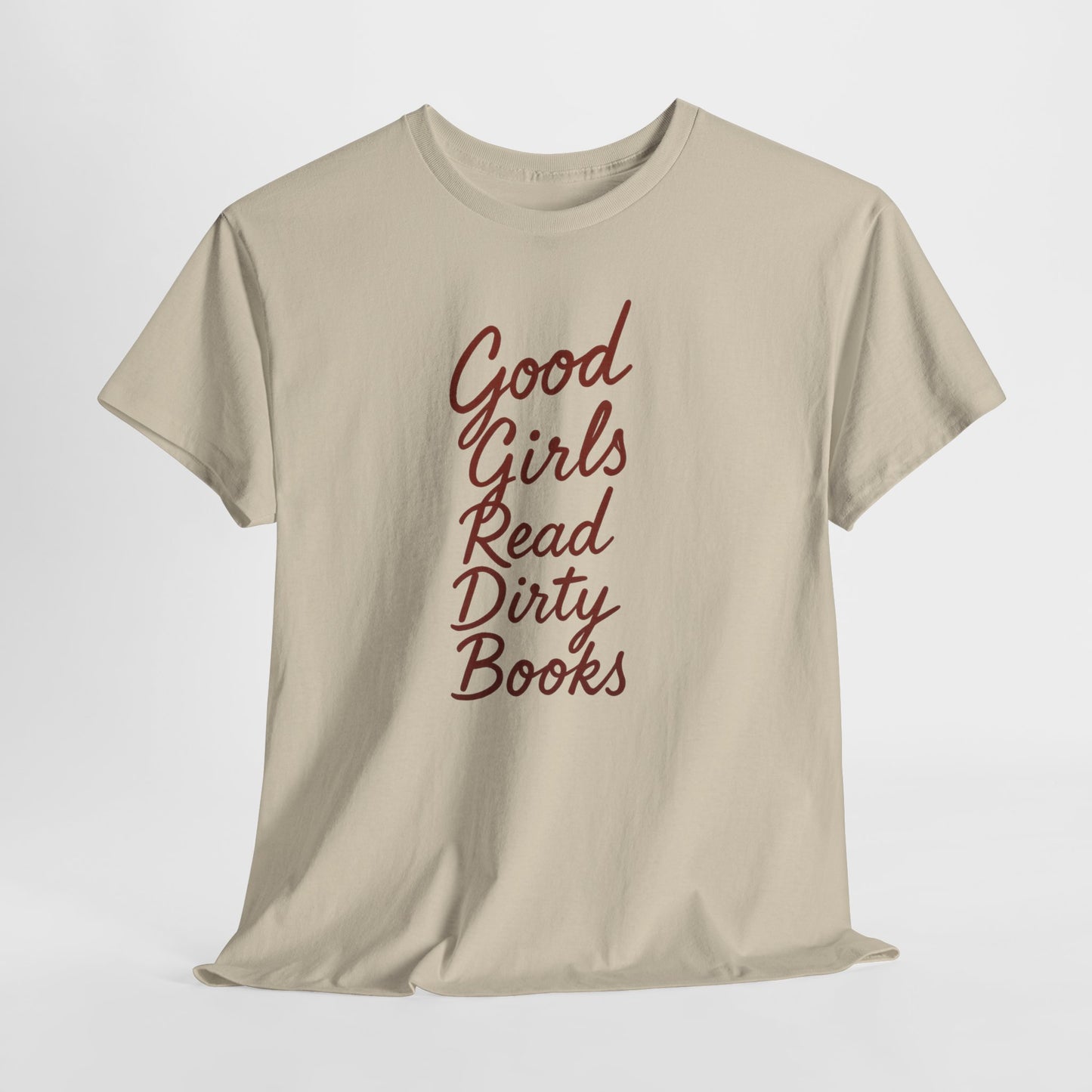 Good Girls Read Dirty Books Tee