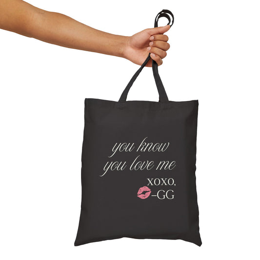 You Know You Love Me Tote Canvas Tote Bag-Gossip Girl