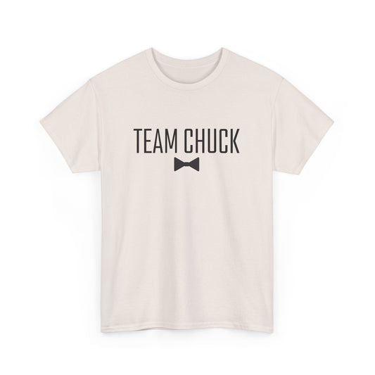 Team Chuck Unisex Tee I Bowties & Bass-Gossip Girl & Pop Culture Apparel