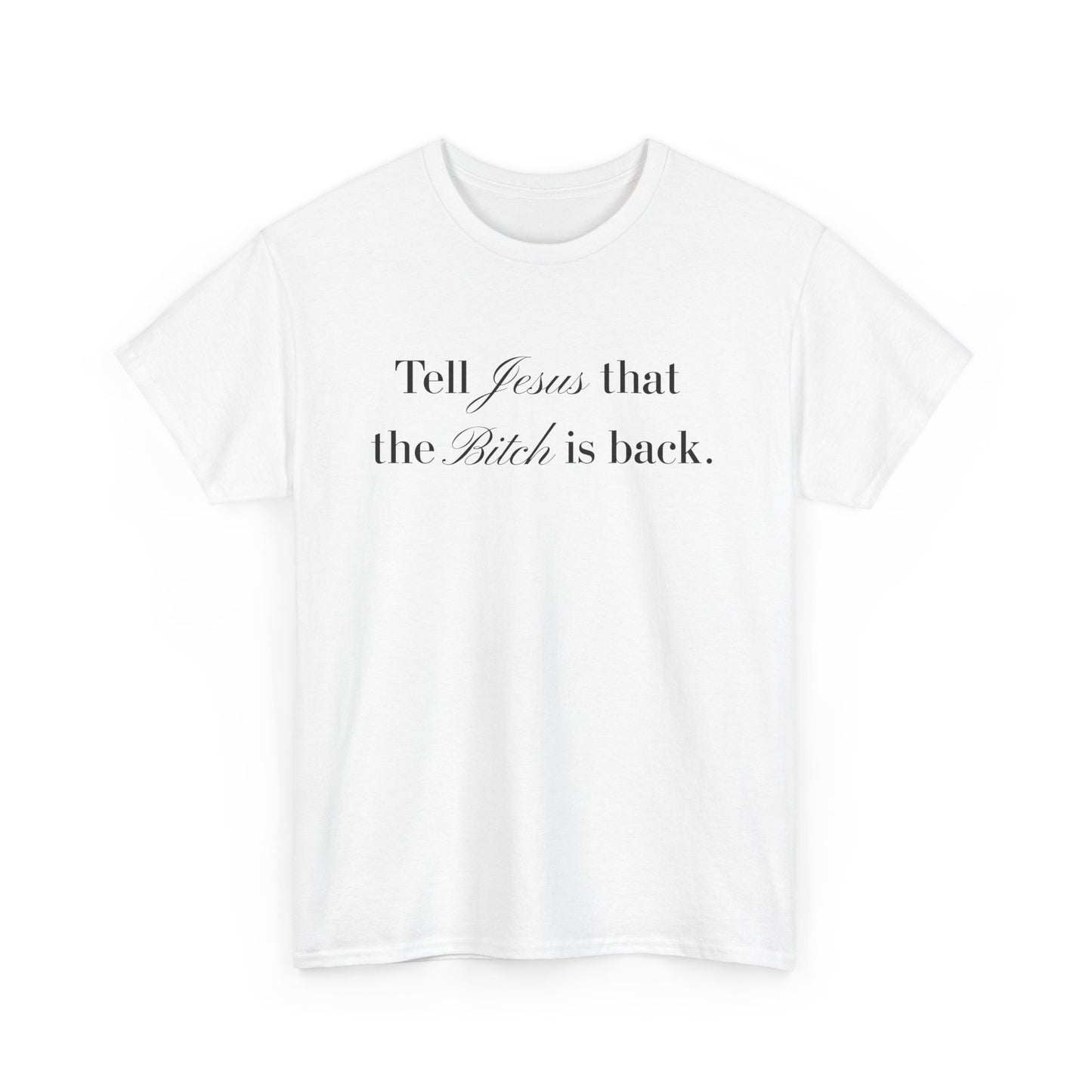“The Bitch is Back” Tee– Gossip Girl Drama-Georgina Sparks