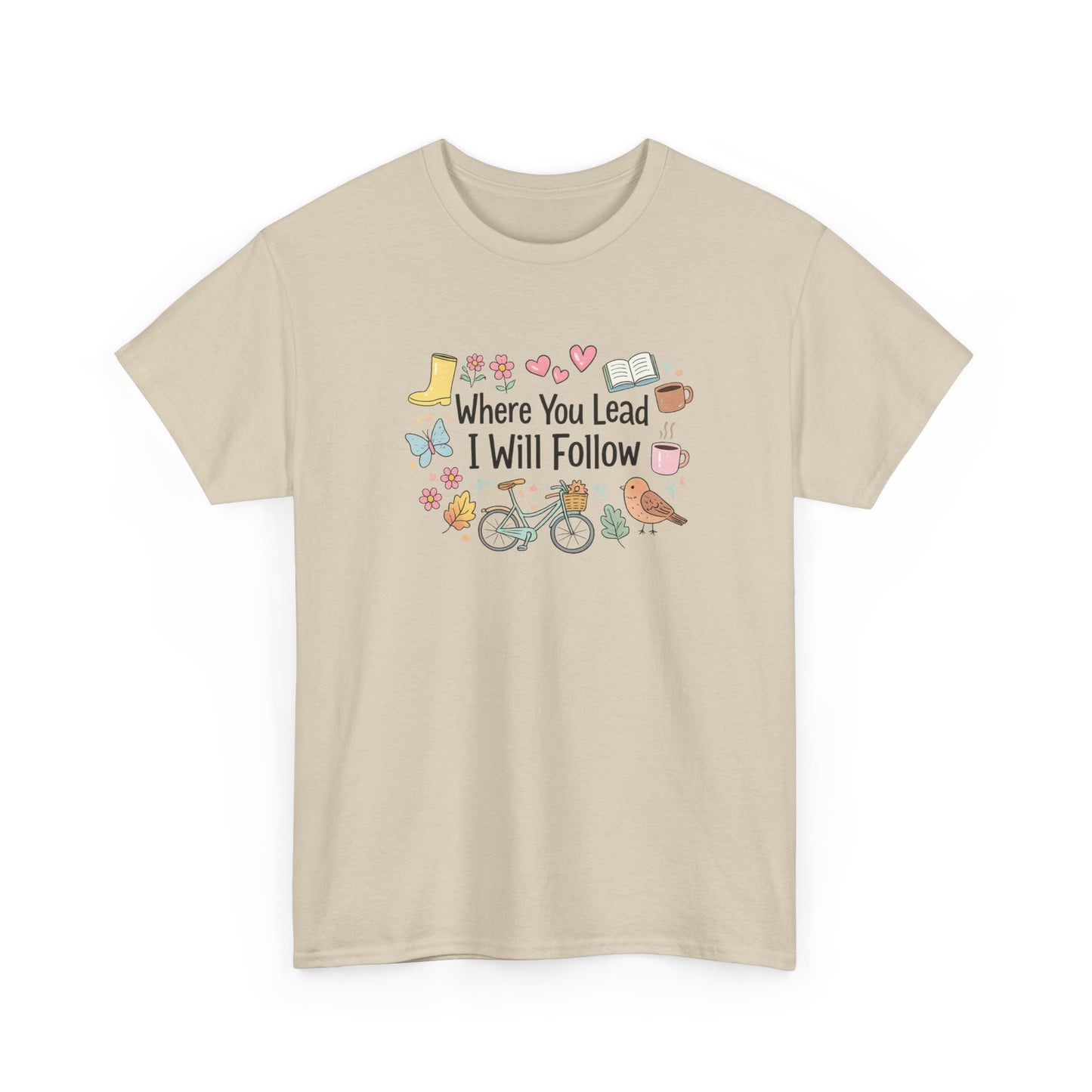 Where You Lead – Spring Edition Tee/ Gilmore Girls T-Shirt