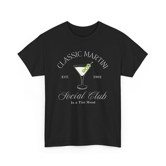 Martini with Olives Social Club Tee – “In the Mood for a Tini”