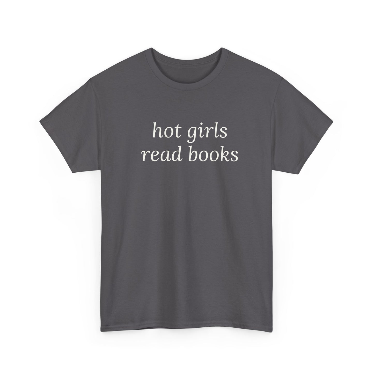 Hot Girls Read Books Tee
