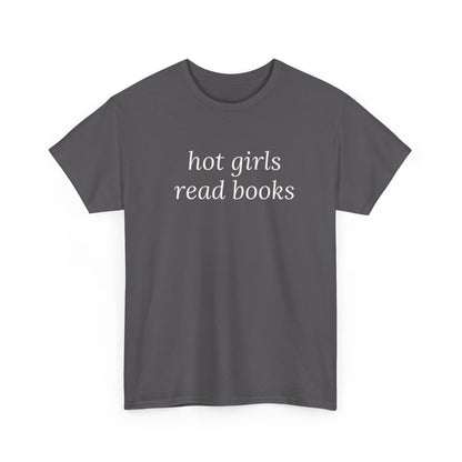 Hot Girls Read Books Tee