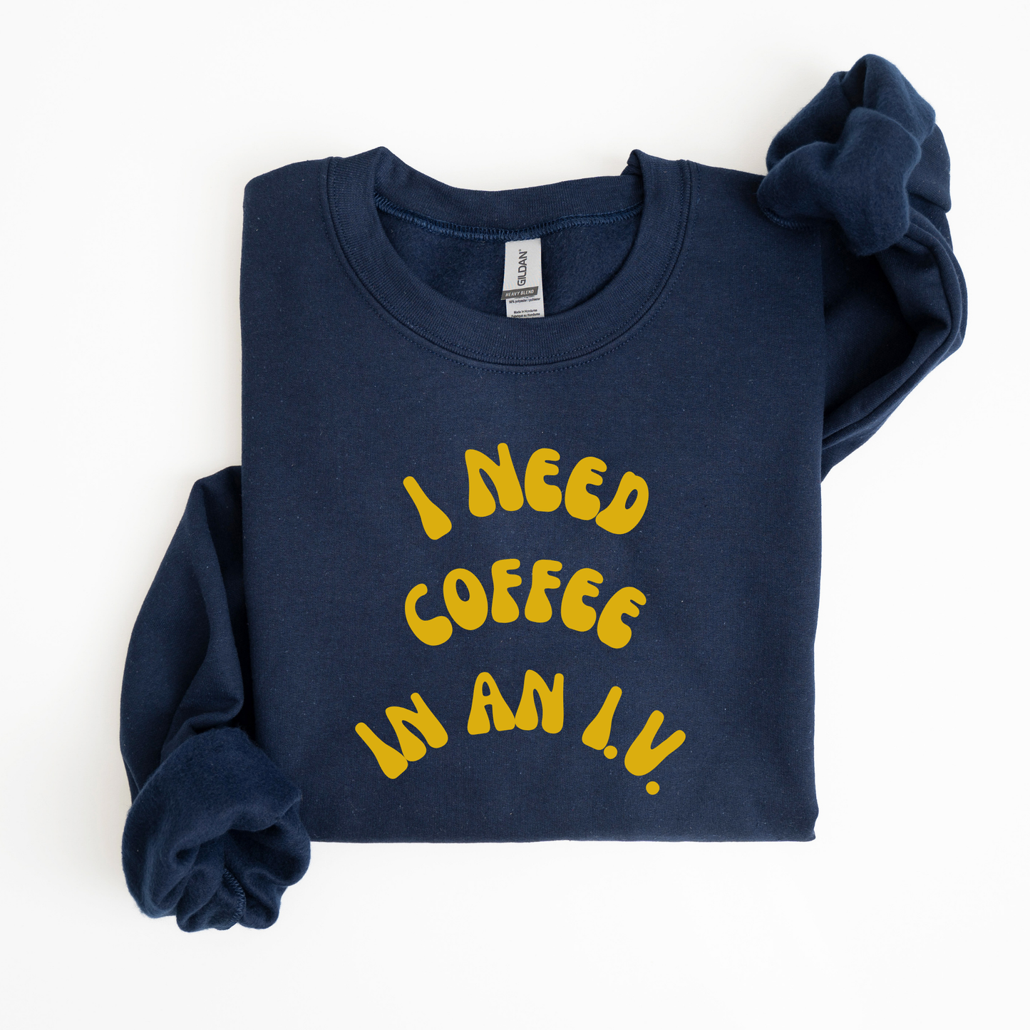 I Need Coffee in an IV Crewneck Sweatshirt-Gilmore Girls Coffee Apparel