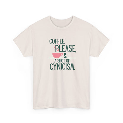 Coffee Please Tee — "Coffee, Please & A Shot of Cynicism" Graphic T-Shirt