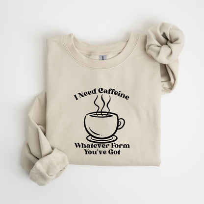I Need Caffeine Crewneck Sweatshirt-Gilmore Girls Coffee Lovers