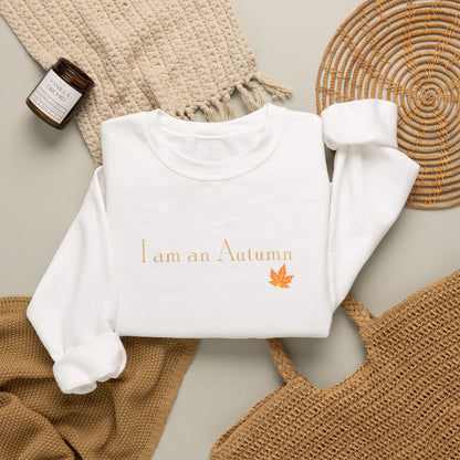 I Am an Autumn Embroidered Crewneck Sweatshirt with color leaf🍂