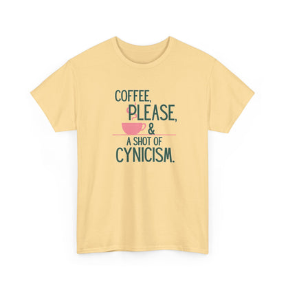 Coffee Please Tee — "Coffee, Please & A Shot of Cynicism" Graphic T-Shirt