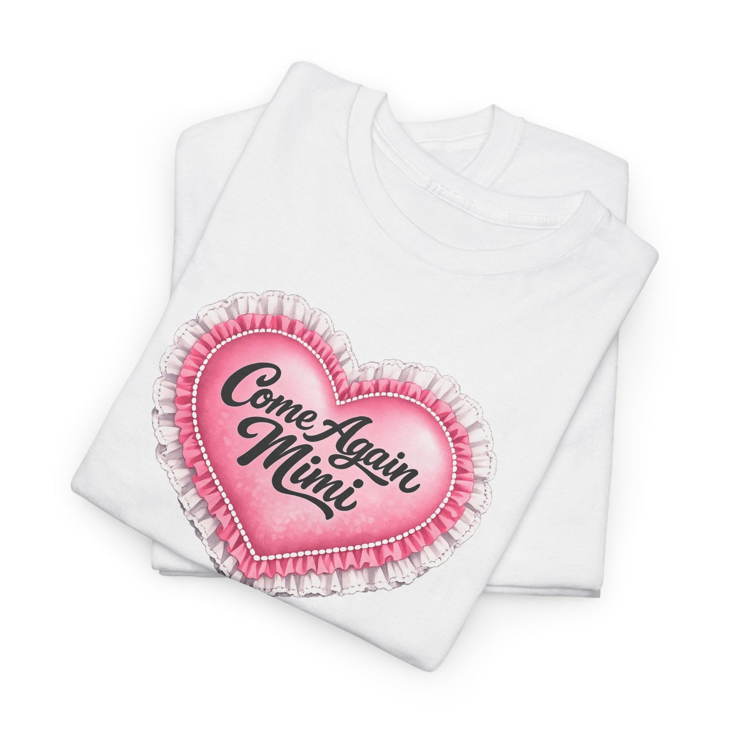 “Come Again, Mimi” Tee-Gilmore Girls Tee