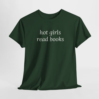Hot Girls Read Books Tee
