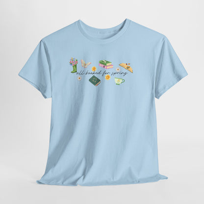 All Booked for Spring Tee-Bookish T-Shirt