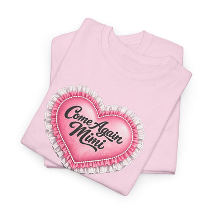 “Come Again, Mimi” Tee-Gilmore Girls Tee