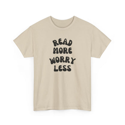 Read More Worry Less Minimalist Reading Tee-Bookish T-Shirt