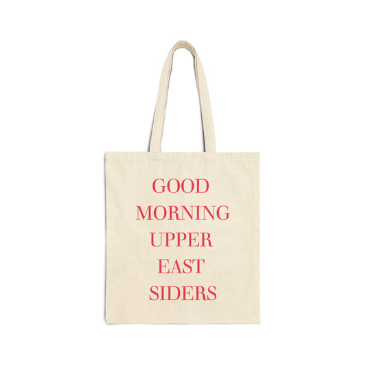 Good Morning Upper East Siders-Gossip Girl Canvas Tote Bag