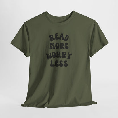 Read More Worry Less Minimalist Reading Tee-Bookish T-Shirt