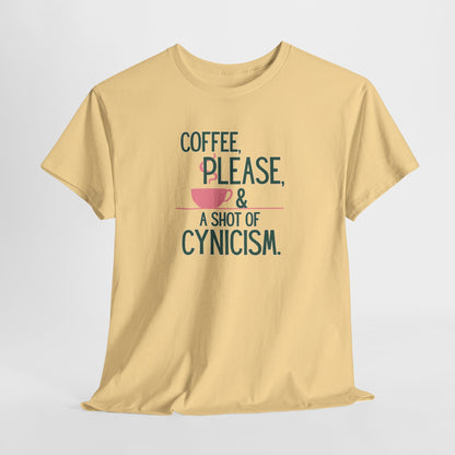Coffee Please Tee — "Coffee, Please & A Shot of Cynicism" Graphic T-Shirt
