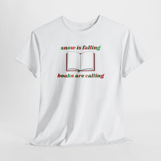 Snow Is Falling, Books Are Calling T-Shirt