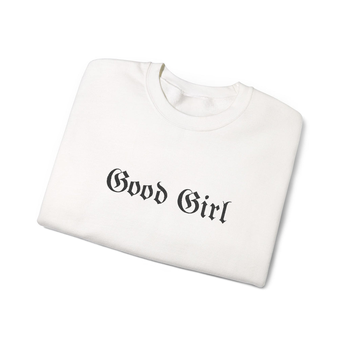 Good Girl Embroidered Crewneck Sweatshirt-Black Font