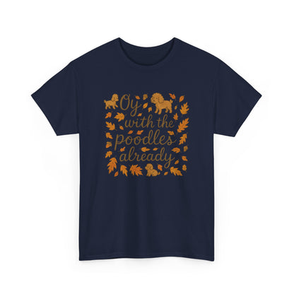 "Oy, with the poodles already!"-Gilmore Girls Lovers