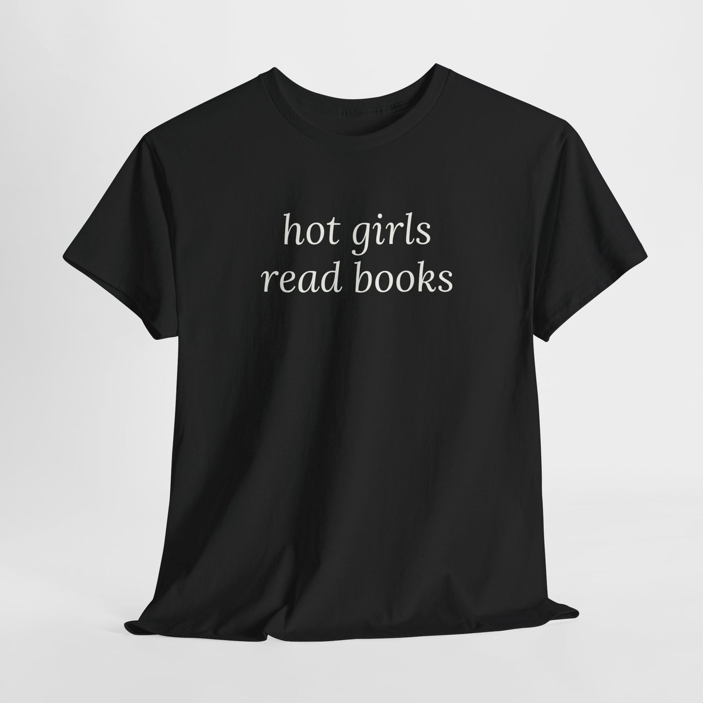 Hot Girls Read Books Tee