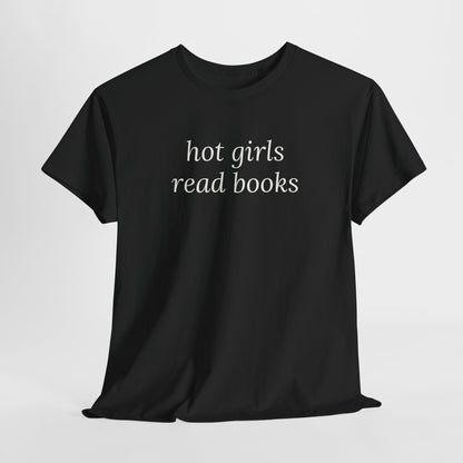 Hot Girls Read Books Tee