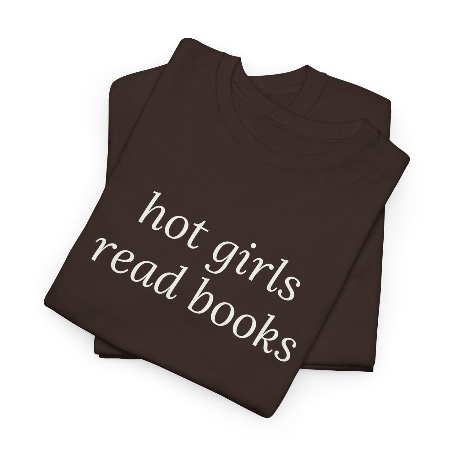 Hot Girls Read Books Tee