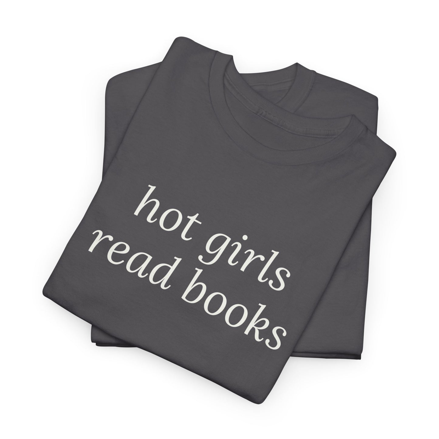 Hot Girls Read Books Tee