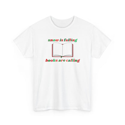 Snow Is Falling, Books Are Calling T-Shirt