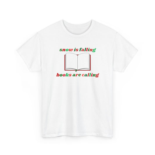 Snow Is Falling, Books Are Calling T-Shirt