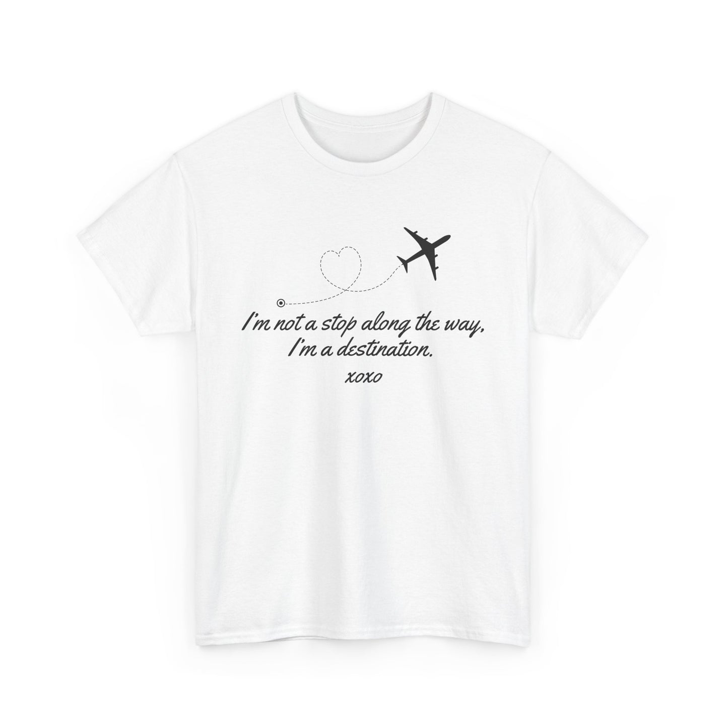 I'm Not a Stop, I'm a Destination-Gossip Girl Cotton T-Shirt