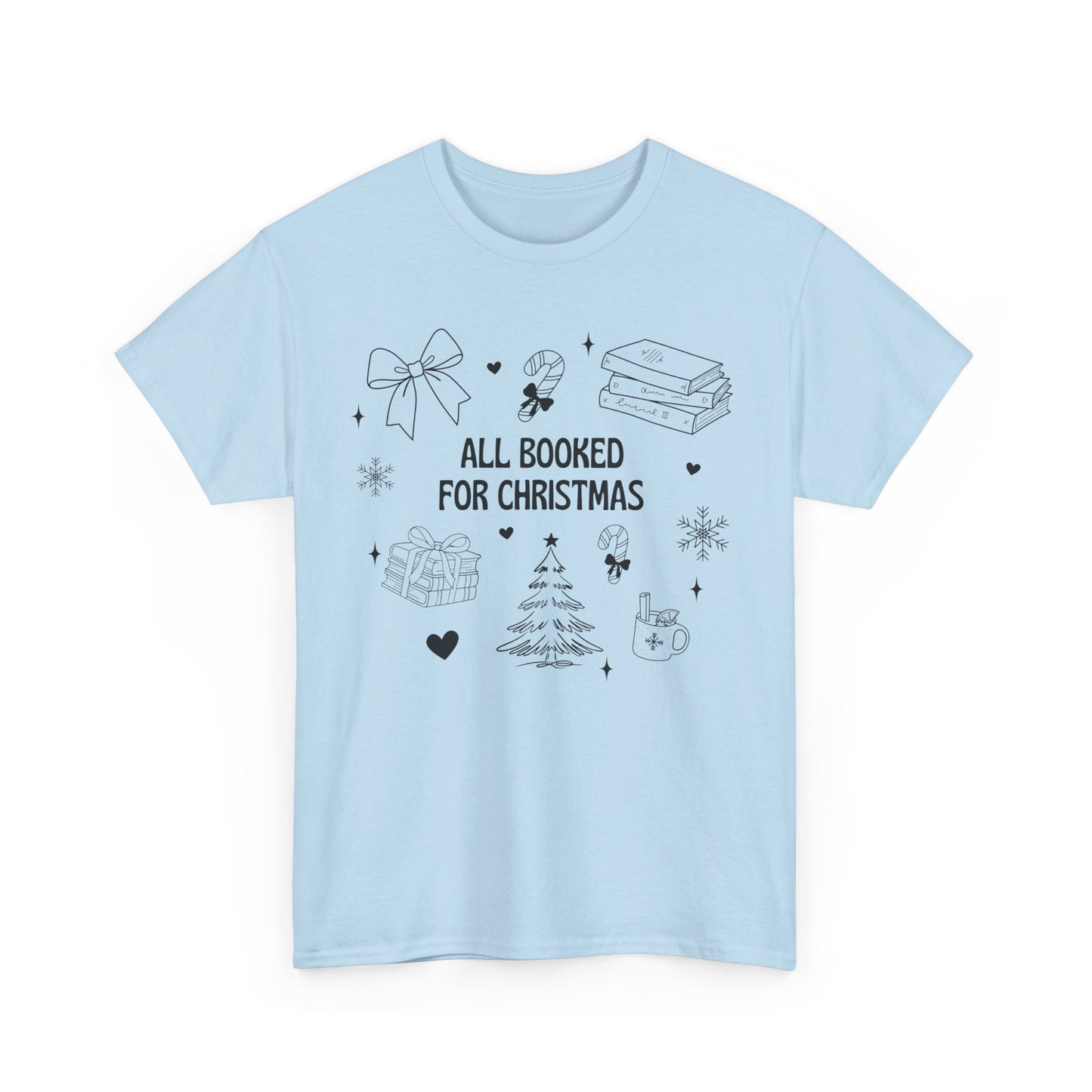 Christmas Book Lover Tee - All Booked for Christmas