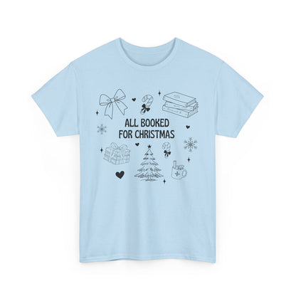 Christmas Book Lover Tee - All Booked for Christmas