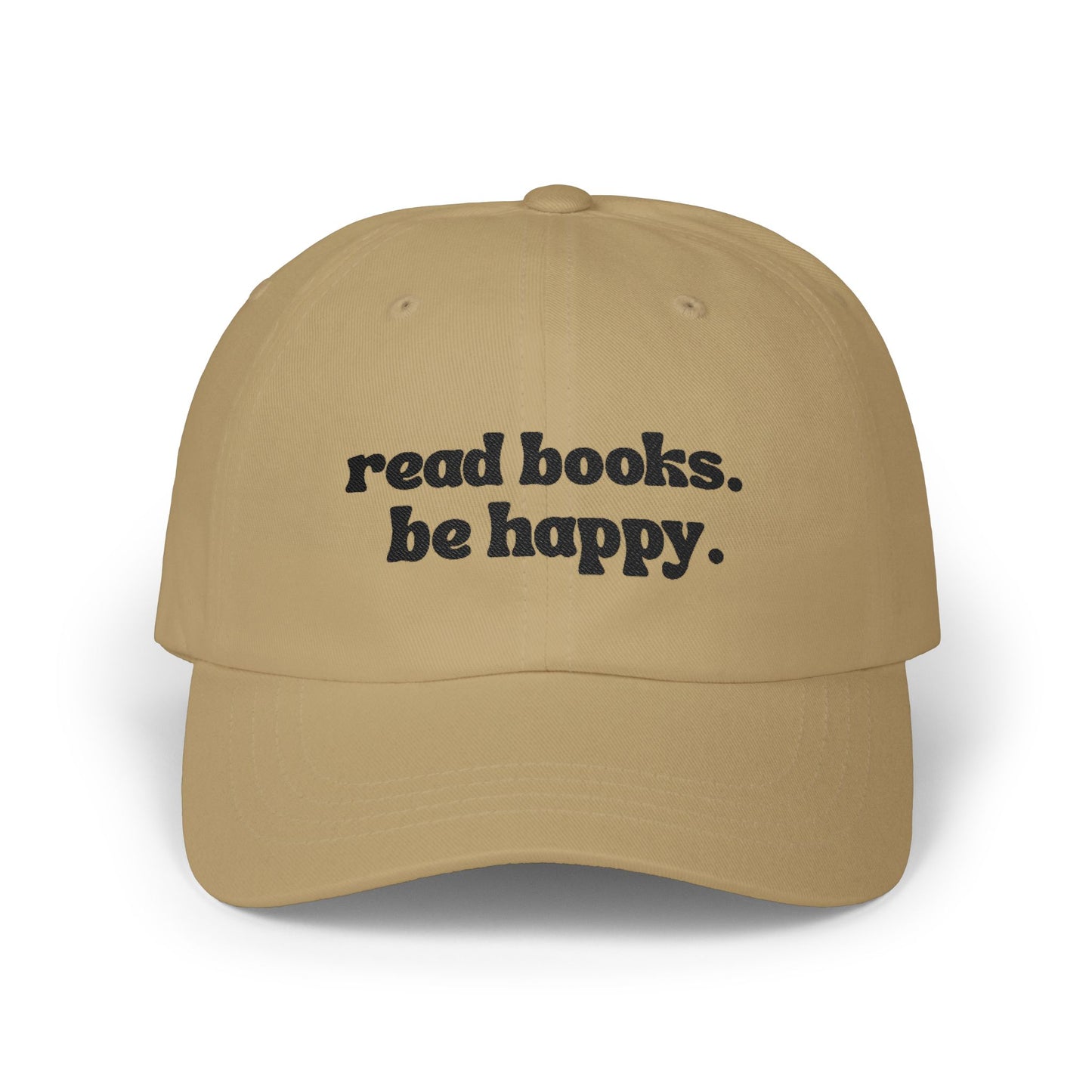 Read Books. Be Happy Baseball Cap Embroidered Book Lover Hat