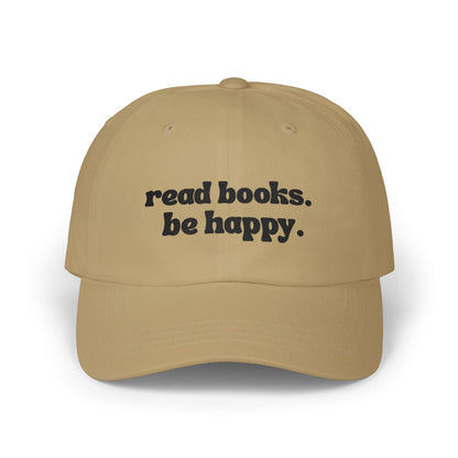 Read Books. Be Happy Baseball Cap Embroidered Book Lover Hat
