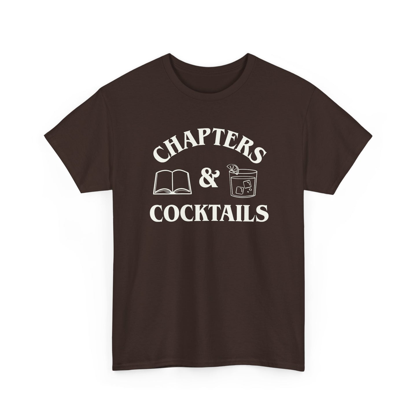 Chapters & Cocktails Heavy Cotton Tee-Bookish Tee