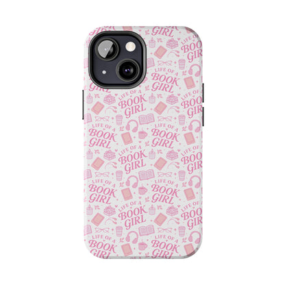 Life of a Book Girl Phone Case