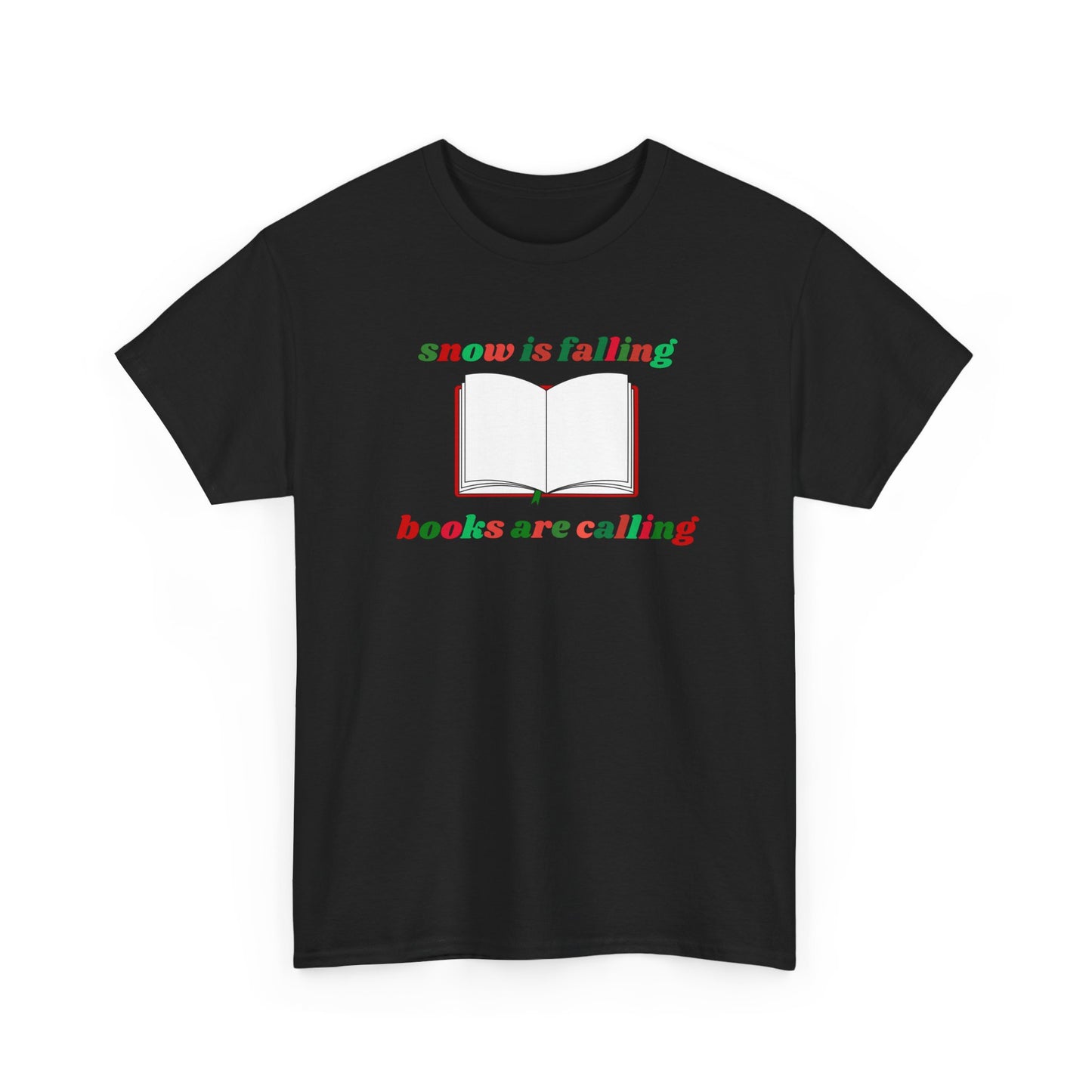 Snow Is Falling, Books Are Calling T-Shirt