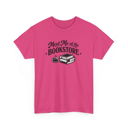 Meet Me at the Bookstore Tee for Readers & Book Lovers